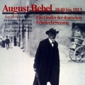 125-jähriges Gründungsjubiläum der SPD: Das Archiv der sozialen Demokratie der Friedrich-Ebert-Stiftung erarbeitet 1988 eine Wanderausstellung über August Bebel.